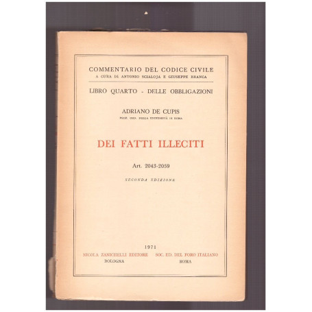 Dei fatti illeciti. Libro Quarto. Art. 2043-2059