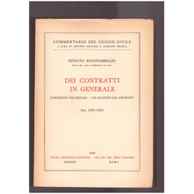 Dei contratti in generale. Disposizioni preliminari - Dei Requisiti del contratto Art. 1321-1352