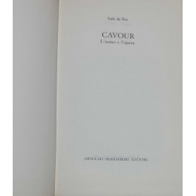Cavour. L'uomo e l'opera