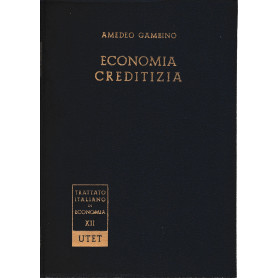 Trattato italiano di economia. Vol. XII: Economia creditizia
