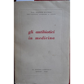 Gli antibiotici in medicina