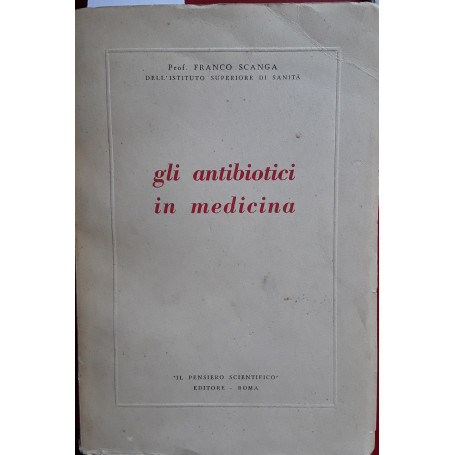 Gli antibiotici in medicina