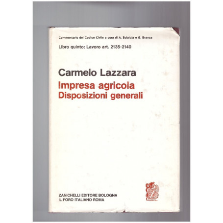 Impresa agricola Disposizioni generali Libro Quinto: Lavoro art. 2135-2140