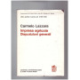 Impresa agricola Disposizioni generali Libro Quinto: Lavoro art. 2135-2140
