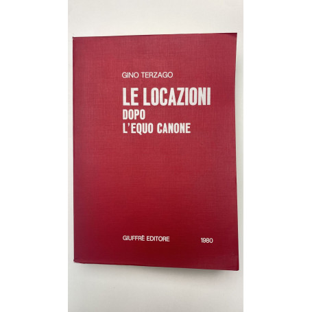 Le locazioni dopo l'equo canone