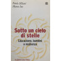 Sotto un cielo di stelle. Educazione bambini e resilienza