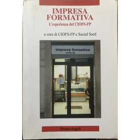 L'impresa formativa. L'esperienza del CIOFS-FP