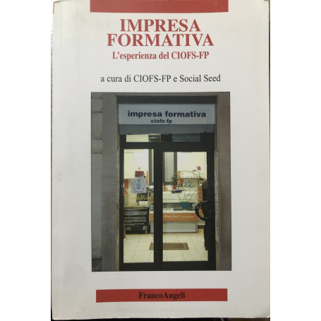 L'impresa formativa. L'esperienza del CIOFS-FP