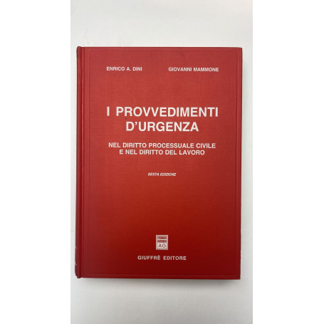 I provvedimenti d'urgenza nel diritto processuale civile del lavoro