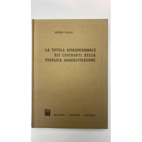 Tutela giurisdizionale nei confronti della pubblica amministrazione