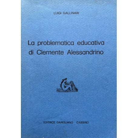 La problematica educativa di Clemente Alessandrino