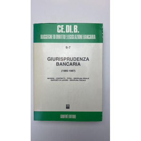 Giurisprudenza bancaria (1985-1987)