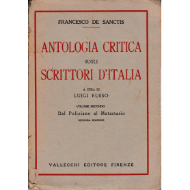 Antologia critica sugli scrittori d'Italia. Volume secondo: Dal Poliziano al Metastasio