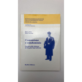 Comunione e condominio. Guida alla lettura della giurisprudenza