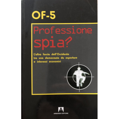 Professione spia?