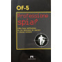 Professione spia?