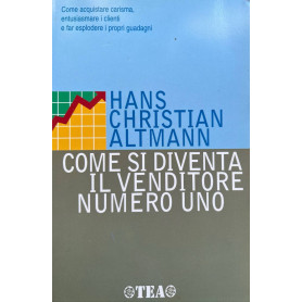 Come si diventa il venditore numero uno
