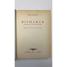 Bismarck. Storia di un lottatore