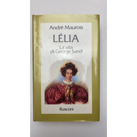 Lèlia. La vita di George Sand
