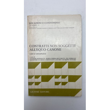 Contratti non soggetti all'equo canone. Casi e disciplina