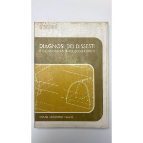 Diagnosi dei dissesti e consolidamento degli edifici