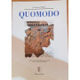 Quomodo. Versioni latine per il triennio