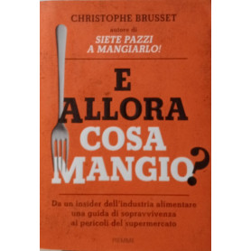E allora cosa mangio?