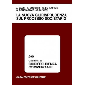 La Nuova giurisprudenza sul processo societario