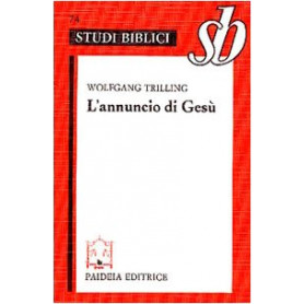 L'annuncio di Gesù. Orientamenti esegetici