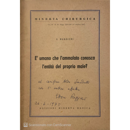 E' umano che l'ammalato conosca l'entità del proprio male?