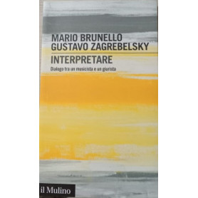 Interpretare. Dialogo tra un musicista e un giurista