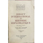 Droit international et histoire diplomatique Tome I