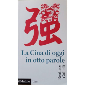 La Cina di oggi in otto parole