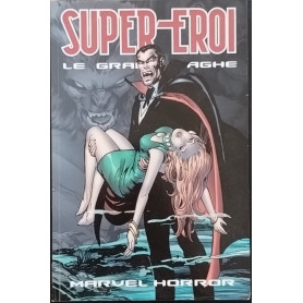 Super-eroi. Le grandi saghe. Marvel horror