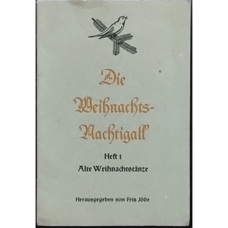 Die Weibrachts Nachtigall. 1