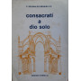 Consacrati a Dio solo