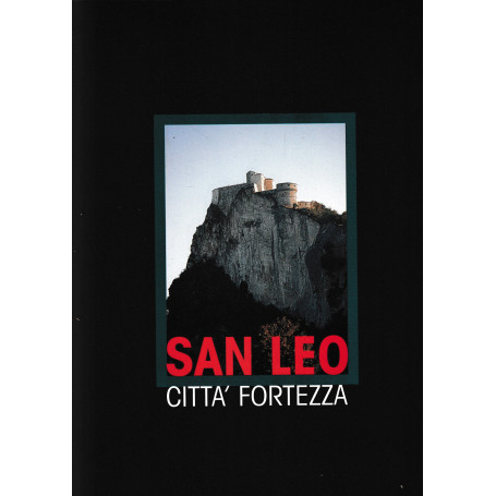 San Leo città fortezza