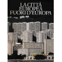 La città europea fuori d'Europa.