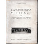 L'architettura militare di Leonardo da Vinci.