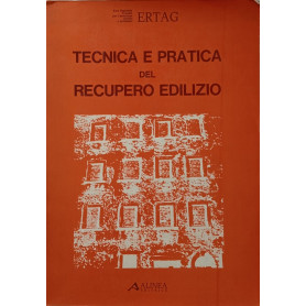 Tecnica e pratica del recupero edilizio