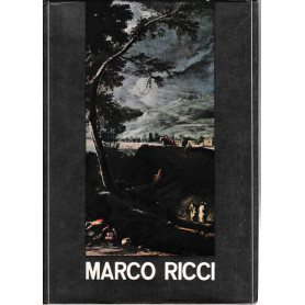 Marco Ricci. Catalogo della mostra