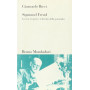 Sigmund Freud. La vita le opere e il destino della psicoanalisi