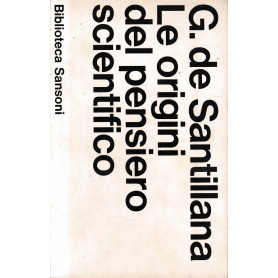 Le origini del pensiero scientifico.
