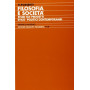 Filosofia e società. Studi sui progetti etico-politici contemporanei