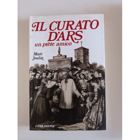 Il curato d'Ars. Un prete amico