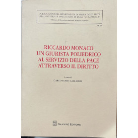 Riccardo Monaco un giurista poliedrico al servizio della pace attraverso il diritto