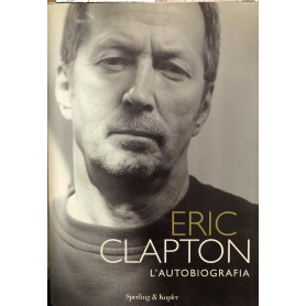 Eric Clapton. L'autobiografia