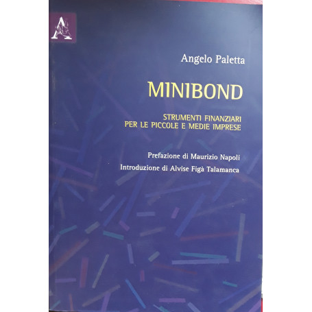 Minibond. Strumenti finanziari per le piccole e medie imprese