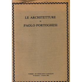 Le architetture di Paolo Portoghesi.