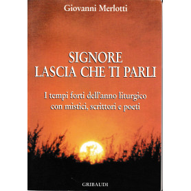 Signore lascia che ti parli
